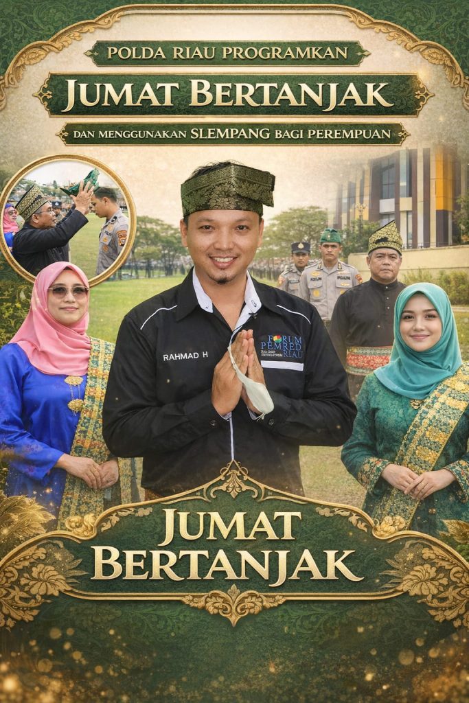 Program Bertanjak Kapolda Riau Dinilai Ketua FPR Menghidupkan Marwah Negeri Lancang Kuning
